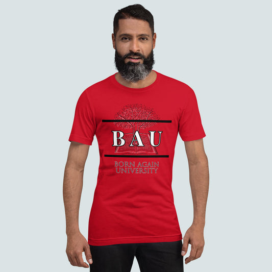 Born Again University (BAU) Tshirt